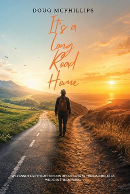 Its a Long Road Home: A reflective journey thro... 1764727029 Book Cover