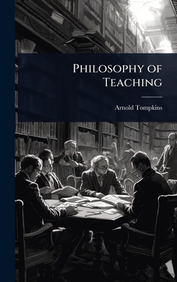 Philosophy of Teaching 1023630095 Book Cover