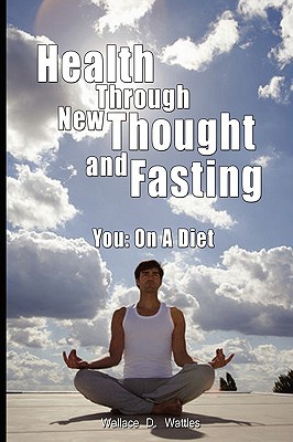 Health Through New Thought and Fasting - You: O... 9563100018 Book Cover