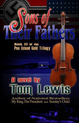 Sons of Their Fathers: Book III in the Pea Isla... 0984318437 Book Cover