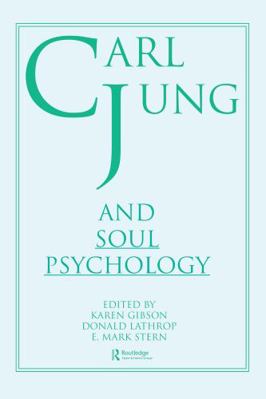 Carl Jung and Soul Psychology 0866566325 Book Cover