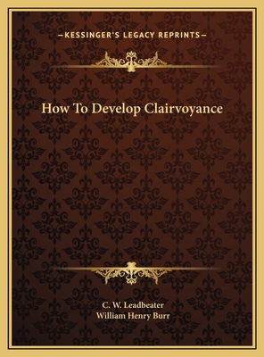 How To Develop Clairvoyance 1169433049 Book Cover