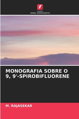 Monografia Sobre O 9, 9'-Spirobifluorene [Portuguese] 6205775050 Book Cover