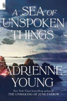 A Sea of Unspoken Things 0593973798 Book Cover