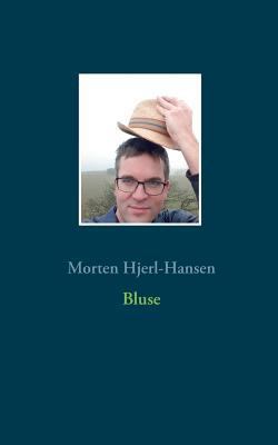 Bluse [Danish] 8743008704 Book Cover