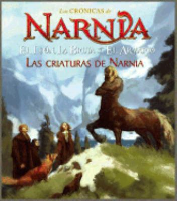 Las criaturas de Narnia / Creatures of Narnia (... [Spanish] 8408061461 Book Cover