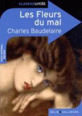 Les Fleurs Du Mal (French Edition) (Classico Ly... [French] 2701151481 Book Cover