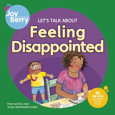 Let's Talk about Feeling Disappointed 1605772046 Book Cover