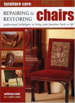 Repairing & Restoring Chairs: Professional Tech... 1844760065 Book Cover