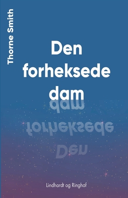 Den forheksede dam [Danish] 8711825707 Book Cover
