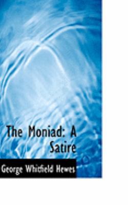 The Moniad: A Satire 0554843358 Book Cover