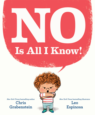 No Is All I Know! 0593302052 Book Cover