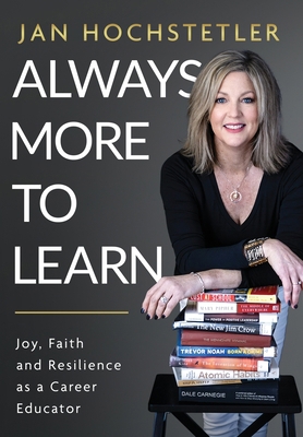 Always More to Learn: Joy, Faith, and Resilienc... B0D177PS89 Book Cover