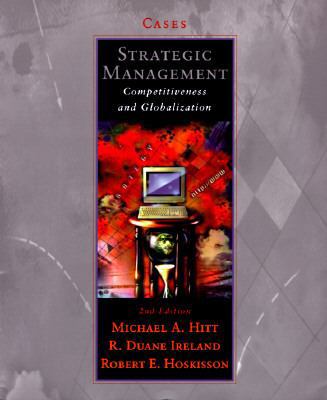 Strategic Management: Competitiveness and Globa... 0314200738 Book Cover
