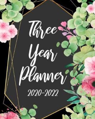 Three Year Planner 2020-2022: Beauty Nature Business Planners Five Year Journal 36 Months Calendar Agenda Schedule Organizer January 2020 to December ... Federal Holidays And Inspirational Quotes