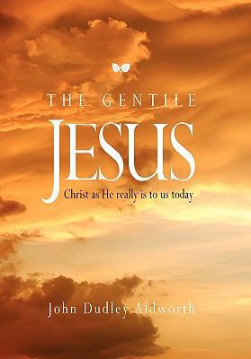 The Gentile Jesus 1456854216 Book Cover