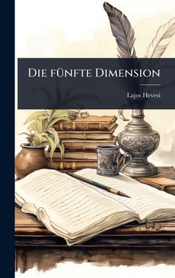 Die fÃ1/4nfte Dimension [German] 102451790X Book Cover