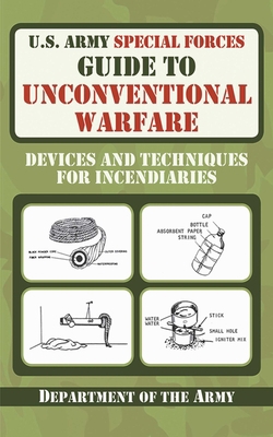 U.S. Army Special Forces Guide to Unconventiona... 1616080094 Book Cover