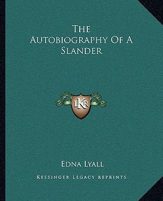 The Autobiography Of A Slander 1162688319 Book Cover