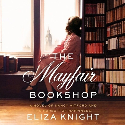 The Mayfair Bookshop: A Novel of Nancy Mitford ... B09FCHQBSD Book Cover