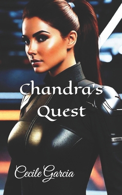 Chandra's Quest 1494721384 Book Cover