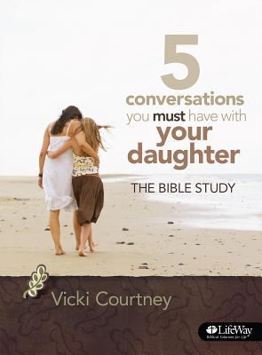 5 Conversations You Must Have with Your Daughte... 1415870160 Book Cover