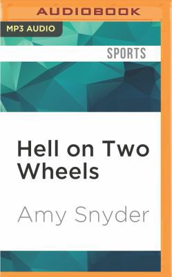 Hell on Two Wheels 1511394862 Book Cover