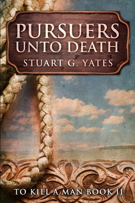 Pursuers Unto Death: Large Print Edition [Large Print] 1034666037 Book Cover