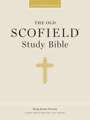 Old Scofield Study Bible-KJV-Large Print [Large Print] 0195272544 Book Cover