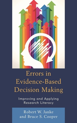 Errors in Evidence-Based Decision Making: Impro... 1475810806 Book Cover