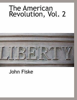 The American Revolution, Vol. 2 1241622396 Book Cover