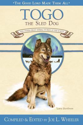 Togo, the Sled Dog: And Other Great Animal Stor... B00A8HM922 Book Cover