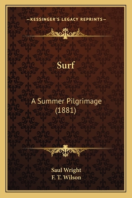Surf: A Summer Pilgrimage (1881) 116488154X Book Cover