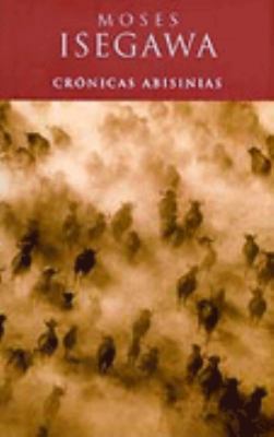 Cronicas Abisinias (Spanish Edition) [Spanish] 8440689039 Book Cover