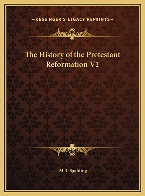 The History of the Protestant Reformation V2 1169801501 Book Cover