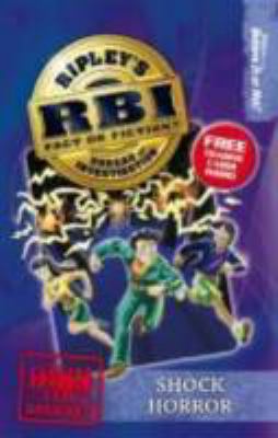 Ripley's Bureau of Investigation 7: Shock Horror 1893951588 Book Cover