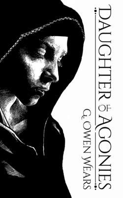 Daughter of Agonies B09NKWMX1G Book Cover