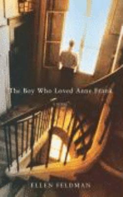 The Boy Who Loved Anne Frank: A Novel 0330441655 Book Cover