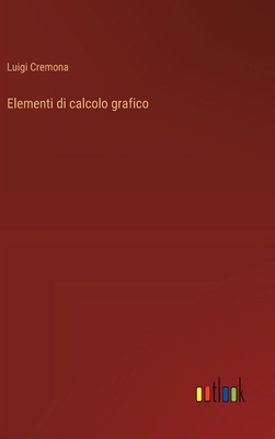 Elementi di calcolo grafico [Italian] 3385045355 Book Cover