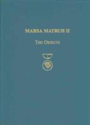 Marsa Matruh II: The Objects 1931534012 Book Cover