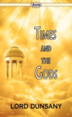 Time and the Gods 1604506016 Book Cover