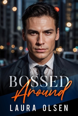 Bossed Around B0CKCLLP1X Book Cover