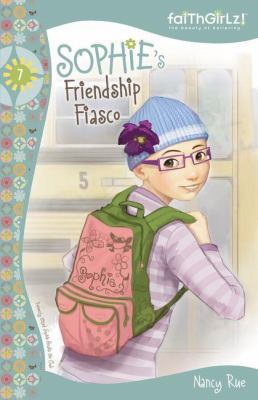 Sophie's Friendship Fiasco (Faithgirlz!) 0310718422 Book Cover