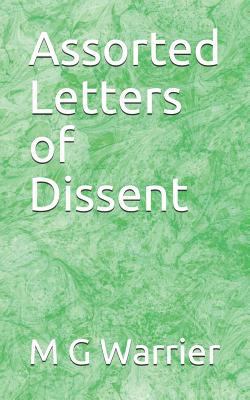 Assorted Letters of Dissent 1726818977 Book Cover