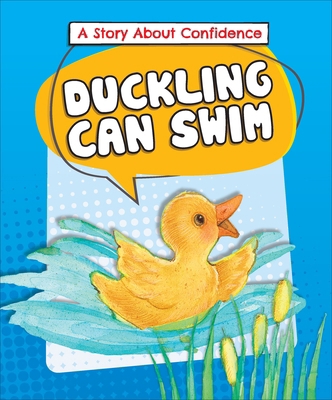 Duckling Can Swim: A Story about Confidence B0DVC2GWGJ Book Cover