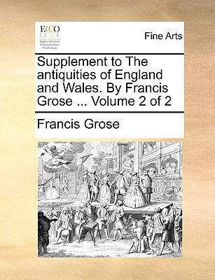 Supplement to the Antiquities of England and Wa... 1170154670 Book Cover