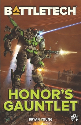 BattleTech: Honor's Gauntlet 1947335308 Book Cover