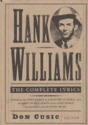 Hank Williams: The Complete Lyrics 0312088922 Book Cover