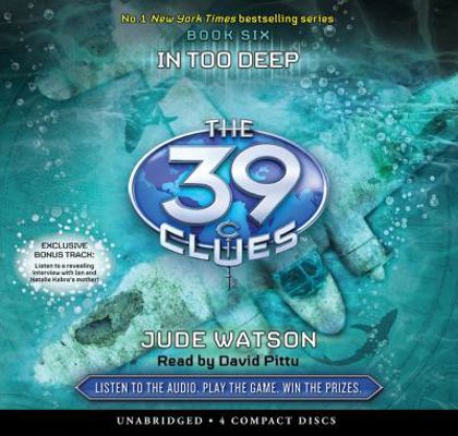 In Too Deep (the 39 Clues, Book 6) (Audio Libra... 054516088X Book Cover