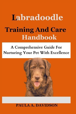 Labradoodle Training and Care Handbook: A Compr... B0CRQ9753V Book Cover